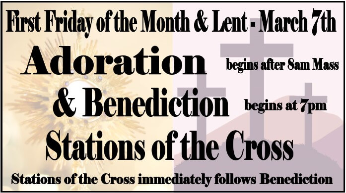 First Friday Adoration & Benediction - Stations of the Cross