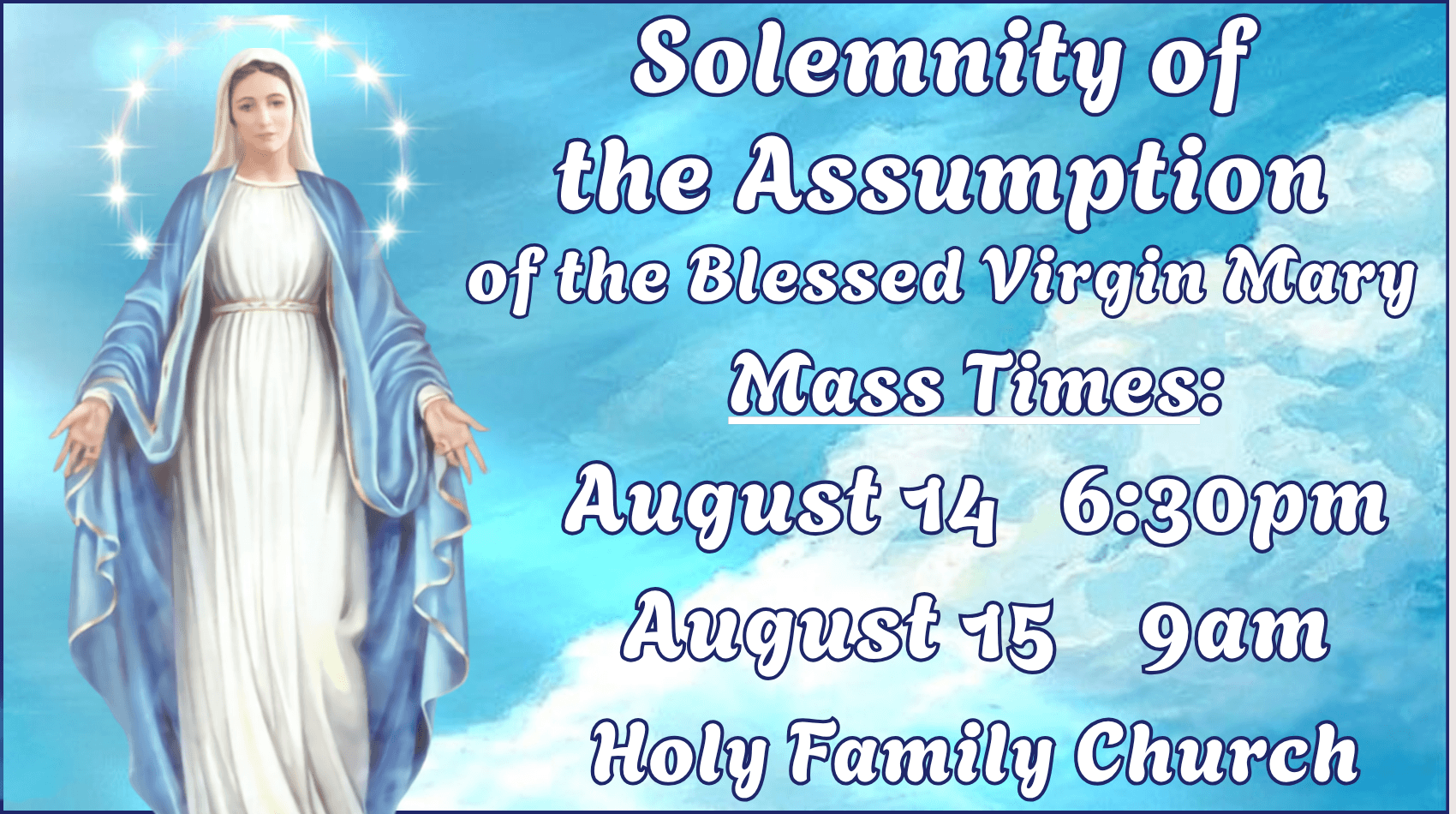Holy Family Feast of the Assumption Services