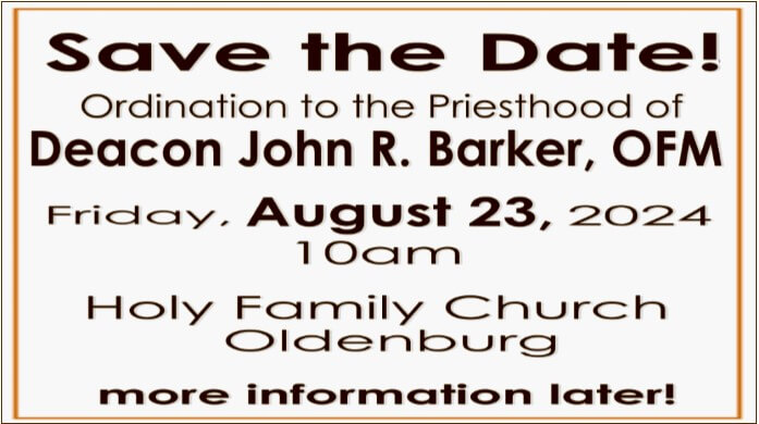 Br. John Barker, ofm, Deacon's Ordination to the Priesthood