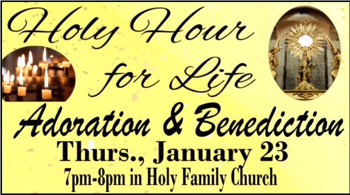 Holy Hour for Life Adoration & Benediction