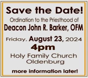 Br. John Barker, ofm, Deacon's Ordination to the Priesthood