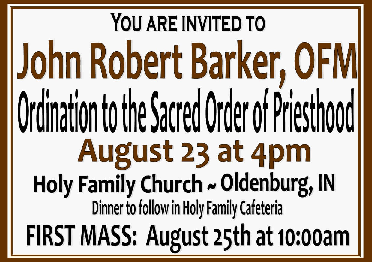 Ordination of John Robert Barker, OFM to the Sacred Order of the Priesthood